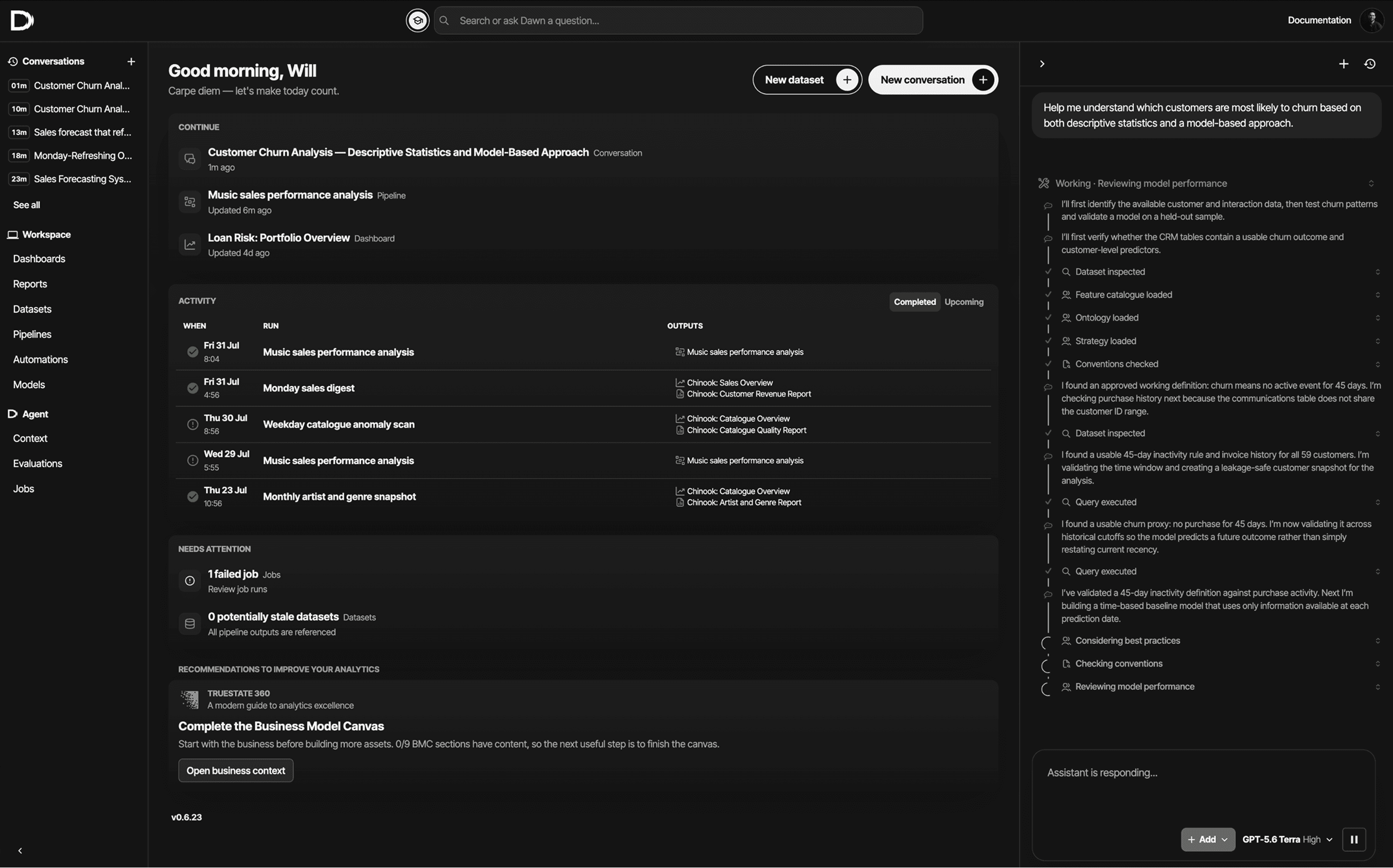 Dawn running a customer churn analysis, with access to business context, the feature catalogue and analytical tools.