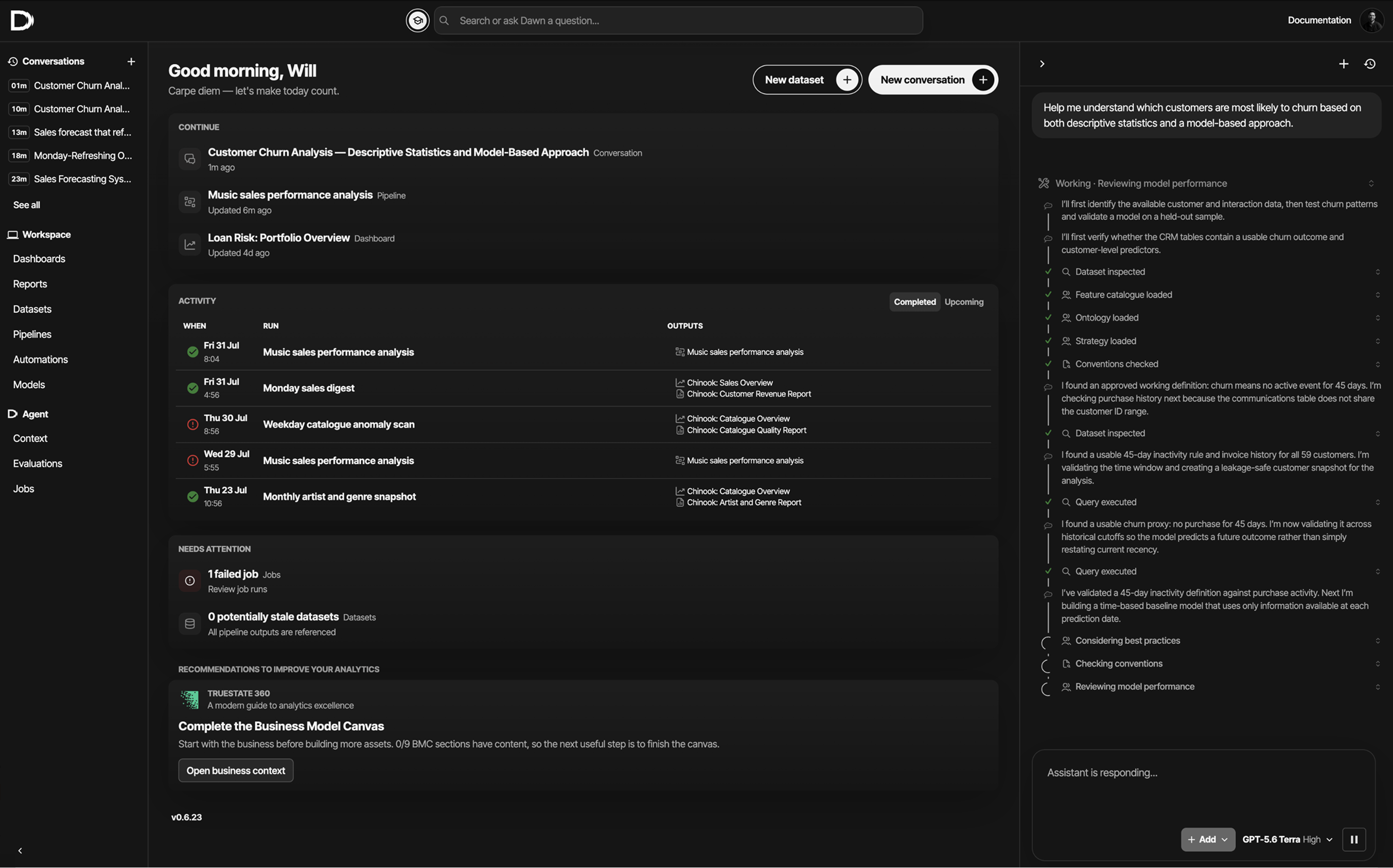 The Dawn workspace: a customer churn analysis in progress, with the agent loading the feature catalogue, ontology, strategy and conventions